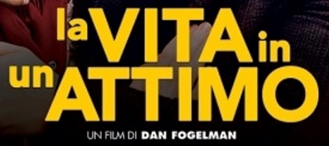 La vita in un attimo di Dan Fogelman Film