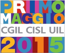 1° Maggio - Concerto 2015 - CGIL- CISL - UIL
