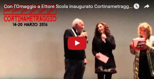 Con l'Omaggio a Ettore Scola inaugurato Cortinametraggio 2016 presieduto da Maddalena Mayneri