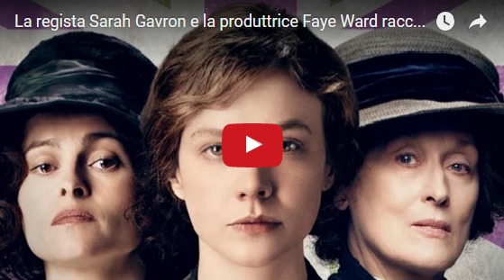 La regista Sarah Gavron e la produttrice Faye Ward raccontano la storia di 'Suffragette'