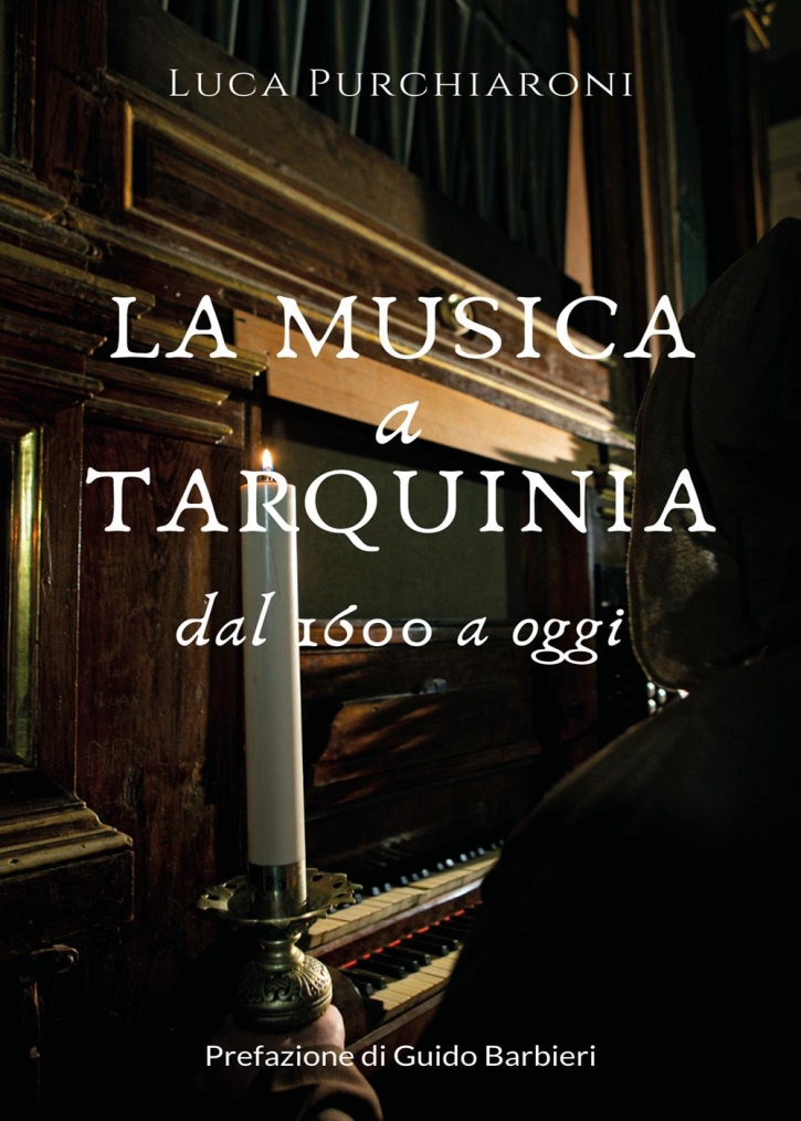La Musica a Tarquinia dal 1600 ad oggi di Luca Purchiaroni